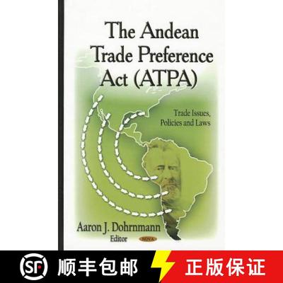【3-4周达】The Andean Trade Preference ACT (Atpa) [9781613243862]