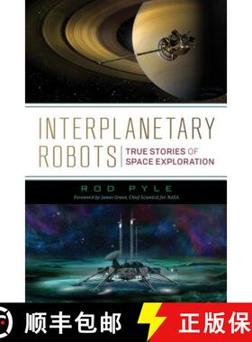 【3-4周达】Interplanetary Robots : True Stories of Space Exploration [9781633885028]