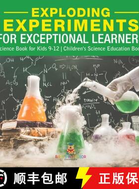 【3-4周达】Exploding Experiments for Exceptional Learners - Science Book for Kids 9-12 | Children's S... [9798869434609]