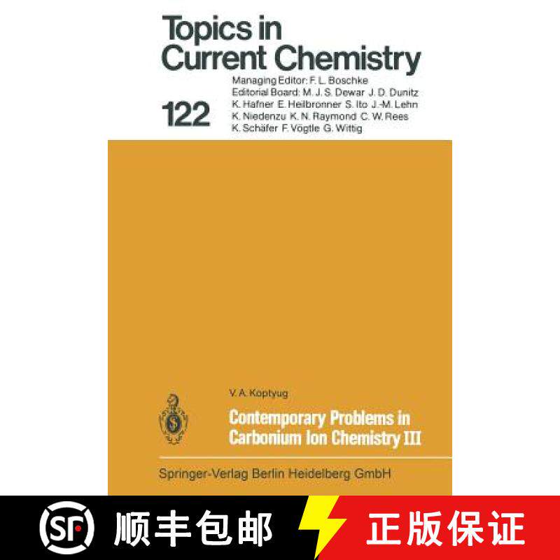 【3-4周达】Contemporary Problems in Carbonium Ion Chemistry III: Arenium Ions - Structure and Reactivity [9783662152850]