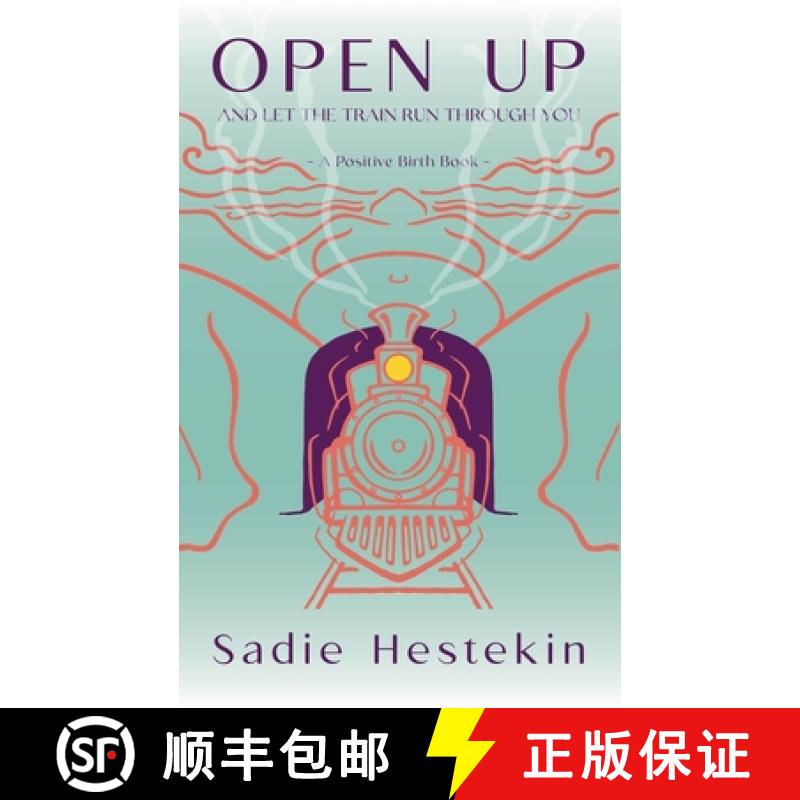 【2-3周达】Open Up and Let the Train Run Through You [9798223783794]