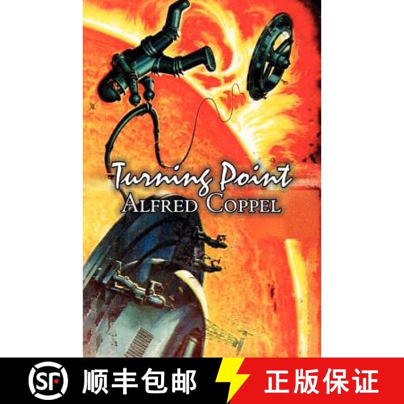 【2-3周达】Turning Point by Alfred Coppel, Jr., Science Fiction, Fantasy [9781463800789]