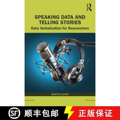 【3-4周达】Speaking Data and Telling Stories : Data Verbalization for Researchers [9781138486843]