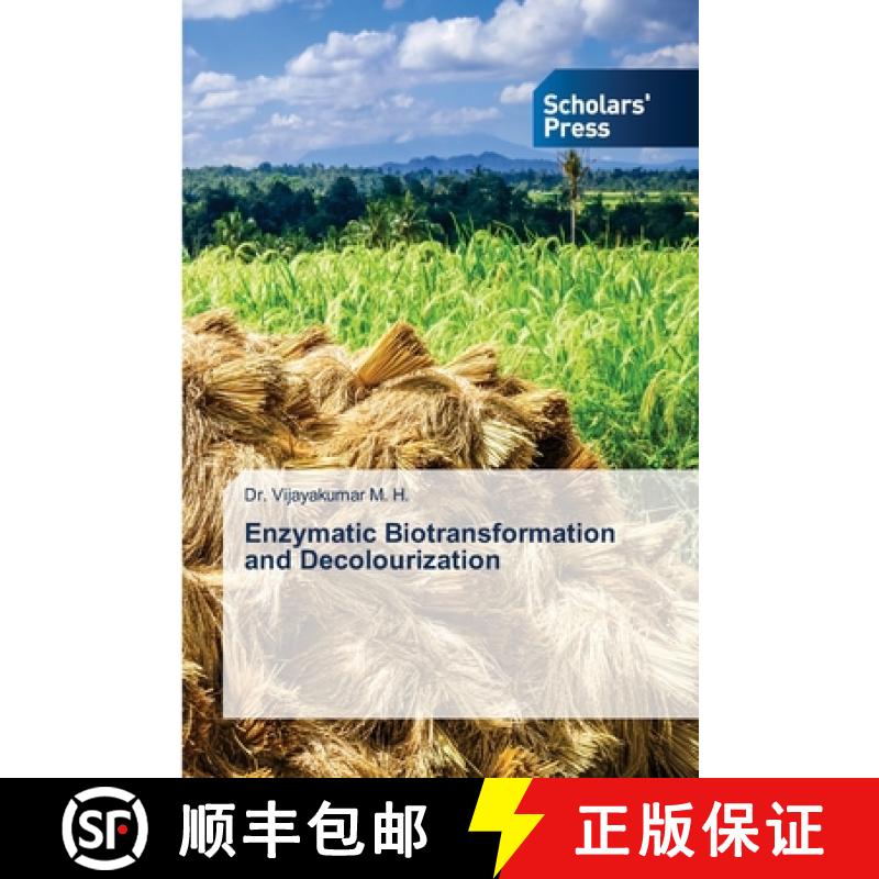 预订 Enzymatic Biotransformation and Decolourization [9786138948490]