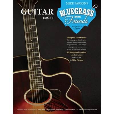 【4周达】Bluegrass with Friends: Guitar Book 1 [9780999385517]