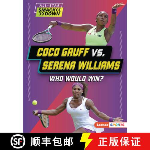 【3-4周达】精装 Coco Gauff vs. Serena Williams: Who Would Win? [9798765648223]