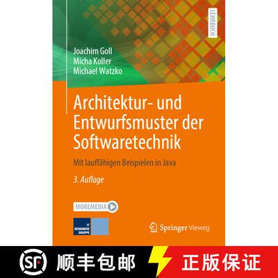 【3-4周达】精装 Architektur- und Entwurfsmuster der Softwaretechnik: Mit lauffähigen Beispielen in J... [9783658423834]