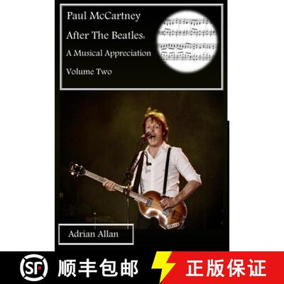 【3-4周达】精装 Paul McCartney After The Beatles: A Musical Appreciation Volume Two [9780244275730]