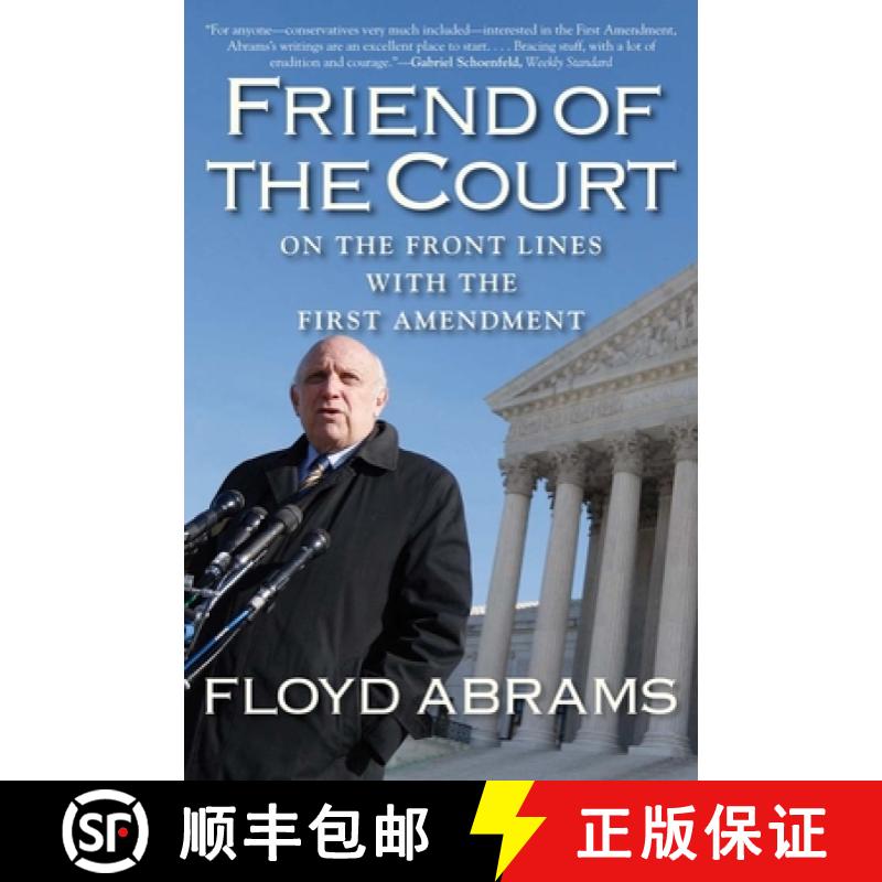 【2-3周达】Friend of the Court: On the Front Lines with the First Amendment [9780300205633]