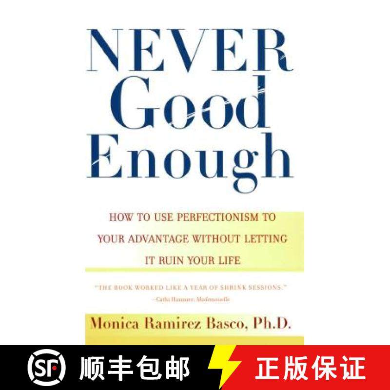 【3-4周达】Never Good Enough: How to Use Perfectionism to Your Advantage Without Letting It Ruin Your... [9780684862934]