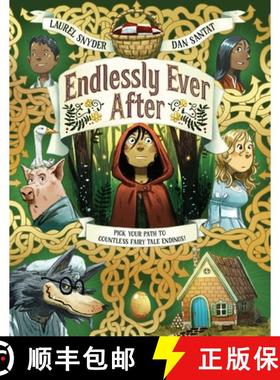 Endlessly Ever After: Pick Your Path to Countless Fairy Tale Endings! [9781452144825]