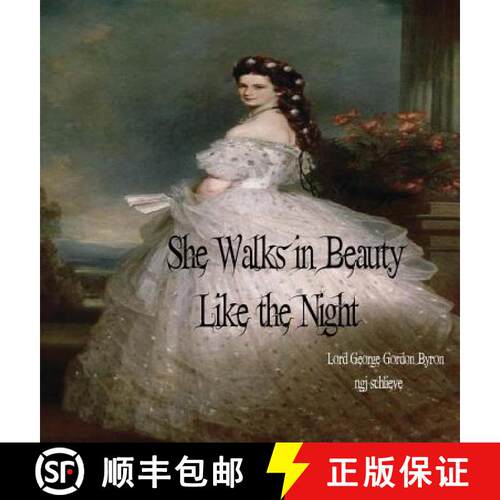 【3-4周达】精装 She Walks in Beauty Like the Night: There is Pleasure in the Pathless Woods [9781947032125]