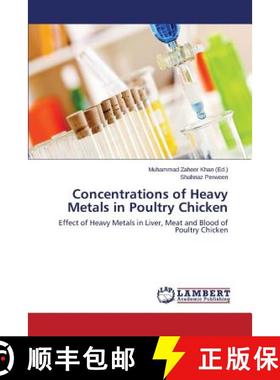 预订 Concentrations of Heavy Metals in Poultry Chicken [9783659762666]