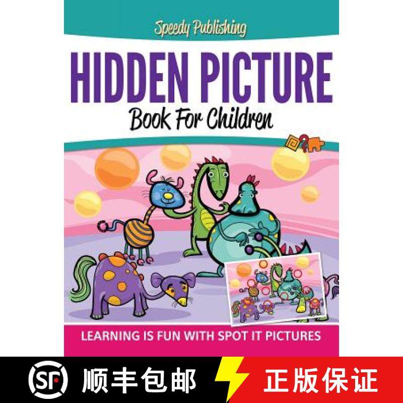 【3-4周达】Hidden Picture Book For Children: Learning Is Fun With Spot It Pictures [9781681455846]