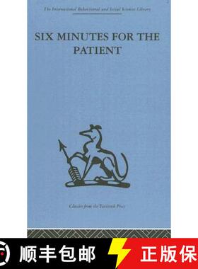 【3-4周达】Six Minutes for the Patient: Interactions in general practice consultation [9780415264242]