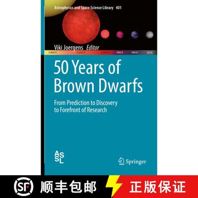 【3-4周达】50 Years of Brown Dwarfs : From Prediction to Discovery to Forefront of Research [9783319011615]