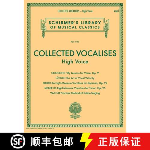 【3-4周达】Collected Vocalises: High Voice - Concone, Lutgen, Sieber, Vaccai: Schirmer's Library of M... [9781495083228]