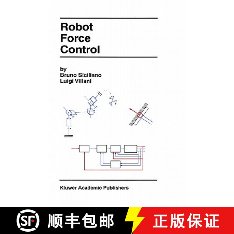 【4周达】Robot Force Control [9780792377337]