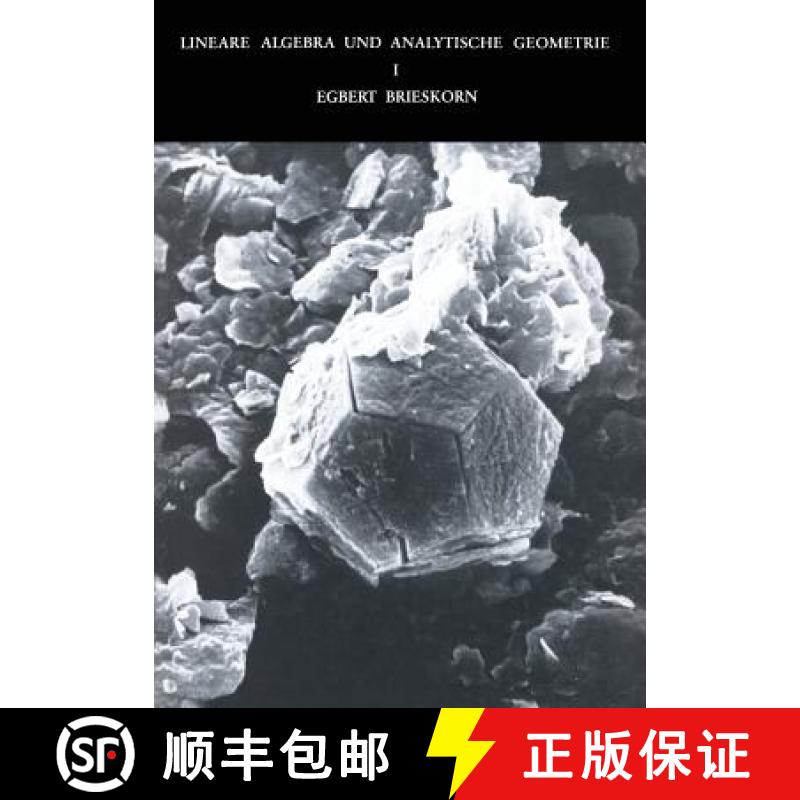【3-4周达】Lineare Algebra Und Analytische Geometrie I: Noten Zu Einer Vorlesung Mit Historischen Anm... [9783322831750]