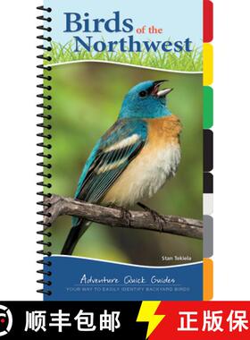 【3-4周达】Birds of the Northwest : Your Way to Easily Identify Backyard Birds [9781591934110]