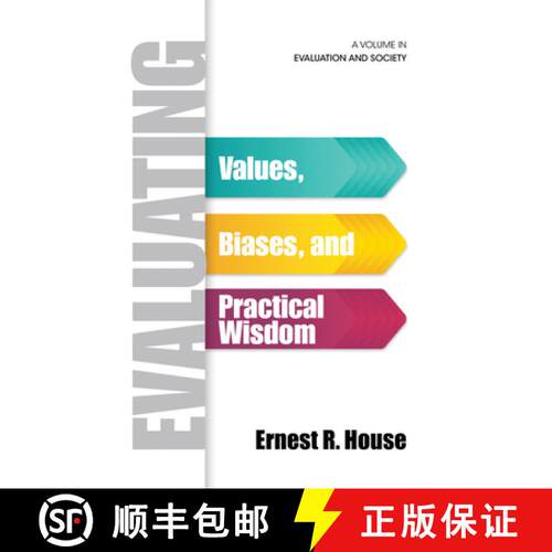 【3-4周达】Evaluating – Values, Biases, and Practical Wisdom [9781623969158]