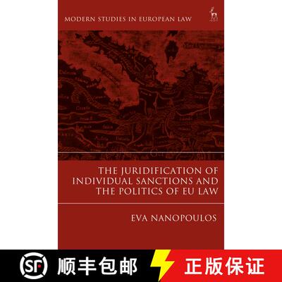 【3-4周达】The Juridification of Individual Sanctions and the Politics of EU Law [9781509954711]
