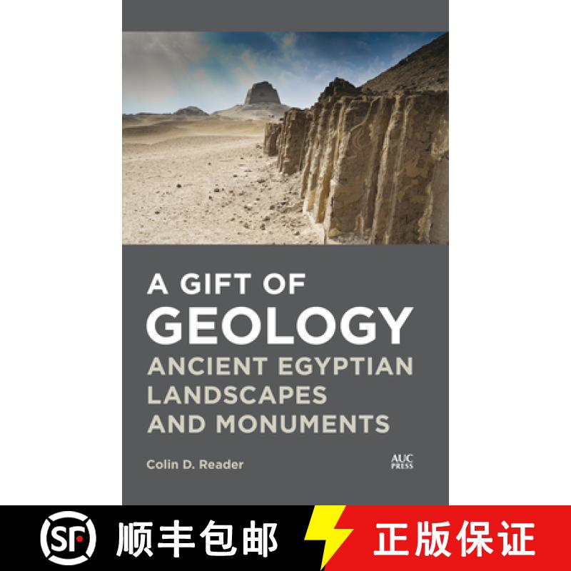 【3-4周达】A Gift of Geology : Ancient Egyptian Landscapes and Monuments [9781649032188]