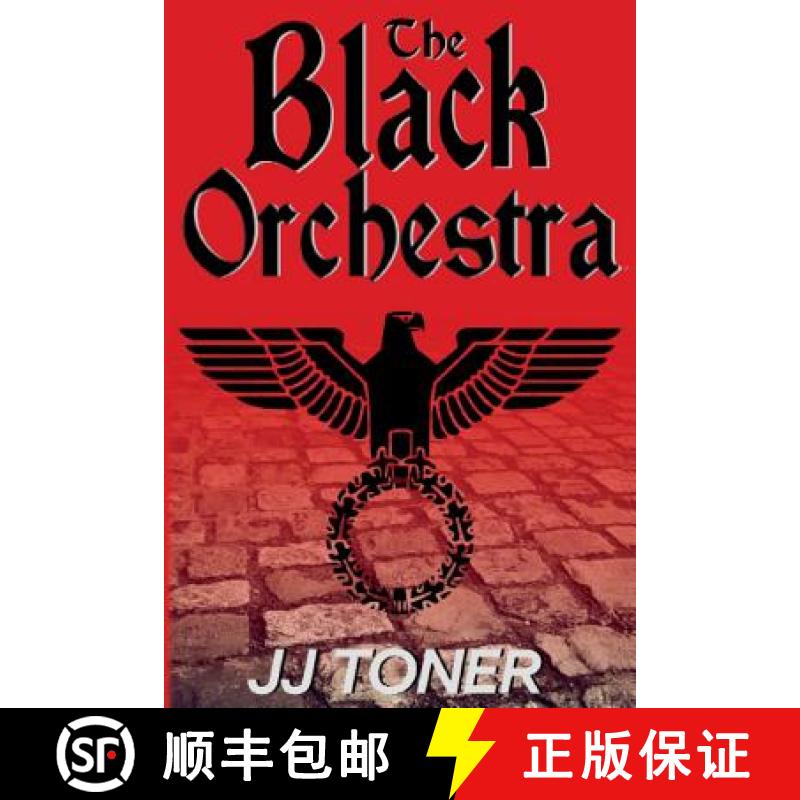 【3-4周达】The Black Orchestra: A WW2 Spy Story [9781908519276]
