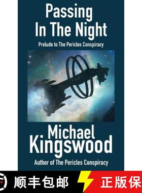 【3-4周达】Passing In The Night: Prelude To The Pericles Conspiracy [9780998068473]