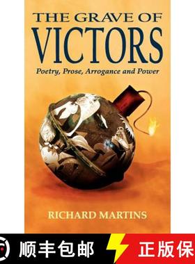 【3-4周达】The Grave of Victors: Poetry, Prose, Arrogance and Power [9781844012640]