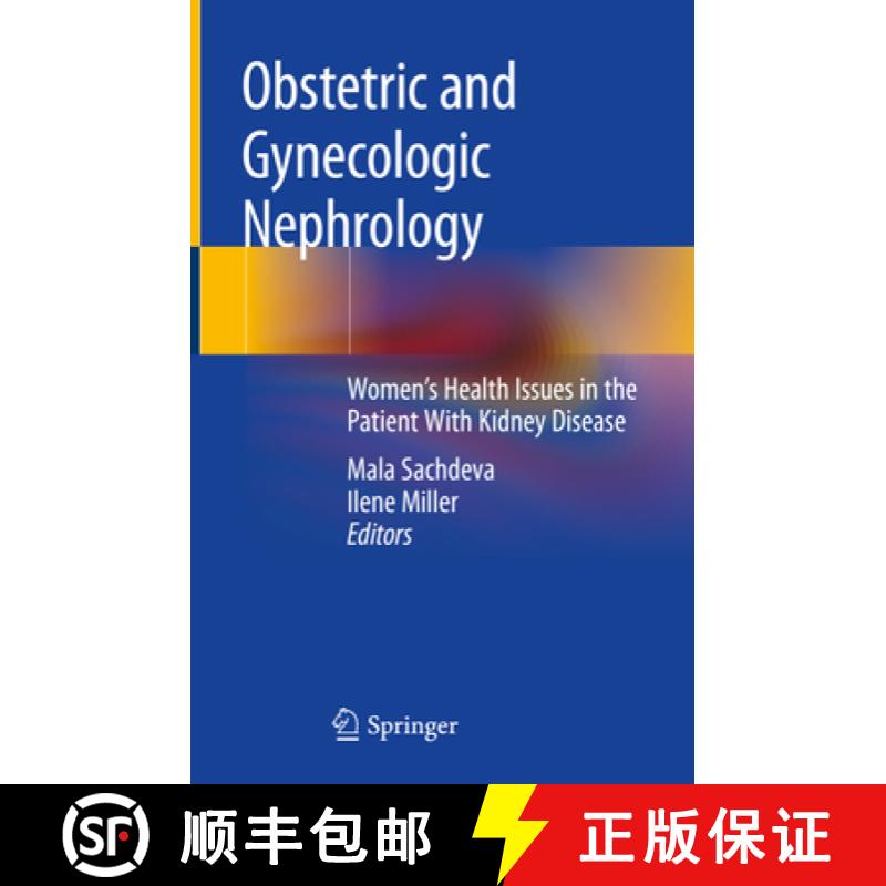 【3-4周达】Obstetric and Gynecologic Nephrology: Women's Health Issues in the Patient with Kidney Dis... [9783030253233]