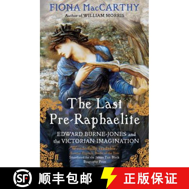 【3-4周达】Last Pre-Raphaelite: Edward Burne-Jones and the Victorian Imagination [9780571228621]