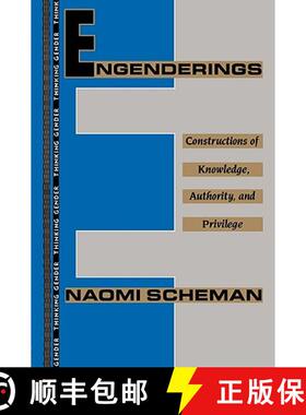 【3-4周达】Engenderings : Constructions of Knowledge, Authority, and Privilege [9780415907408]