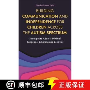 Autism Communication Independence and Spectrum 9781787755468 Children for the Across 4周达 Building Strategies...