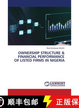 【3-4周达】Ownership Structure & Financial Performance of Listed Firms in Nigeria [9786208011093]