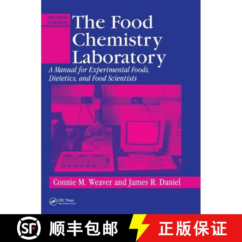 【3-4周达】The Food Chemistry Laboratory: A Manual for Experimental Foods, Dietetics, and Food Scient... [9781138426498]