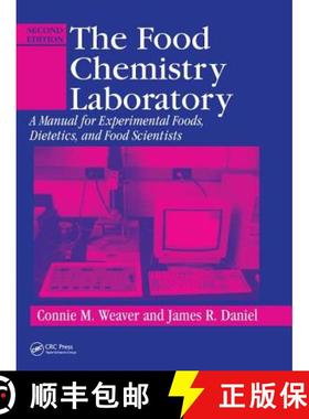 【3-4周达】The Food Chemistry Laboratory: A Manual for Experimental Foods, Dietetics, and Food Scient... [9781138426498]