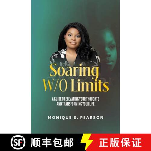 【3-4周达】Soaring W/o Limits: A Guide tp Elevate Your Mindset and Transform Your Life [9798992162318]