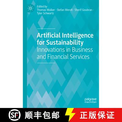 【3-4周达】Artificial Intelligence for Sustainability: Innovations in Business and Financial Services [9783031499814]