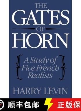【3-4周达】The Gates of Horn: A Study of Five French Realists [9780195007275]