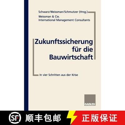 【3-4周达】Zukunftssicherung für die Bauwirtschaft : In vier Schritten aus der Krise [9783409189262]