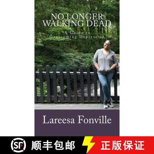预订 No Longer Walking Dead: Overcoming Depression [9780998518510]