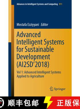 【3-4周达】Advanced Intelligent Systems for Sustainable Development (AI2SD'2018) : Vol 1: Advanced In... [9783030118778]
