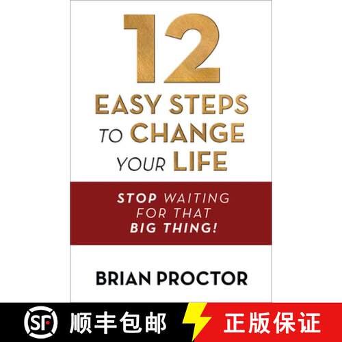 【3-4周达】12 Easy Steps to Change Your Life : Stop Waiting for that Big Thing! [9781722506940]