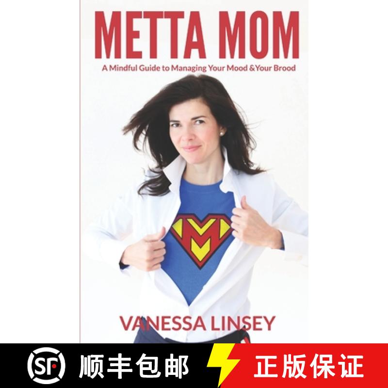 【3-4周达】Metta Mom: A Mindful Guide to Managing Your Mood & Your Brood [9780578479286]