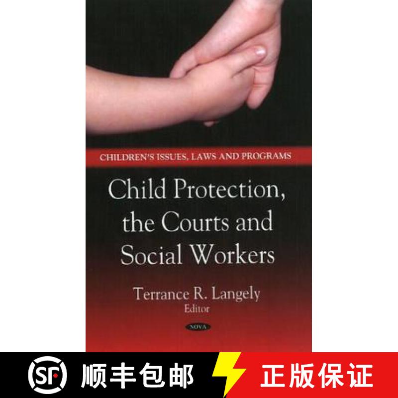 【3-4周达】Child Protection, the Courts and Social Workers [9781607412793]