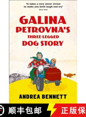 【3-4周达】Galina Petrovna's Three-Legged Dog Story [9780008108403]
