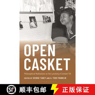 【3-4周达】Open Casket: Philosophical Meditations on the Lynching of Emmett Till [9798881806378]