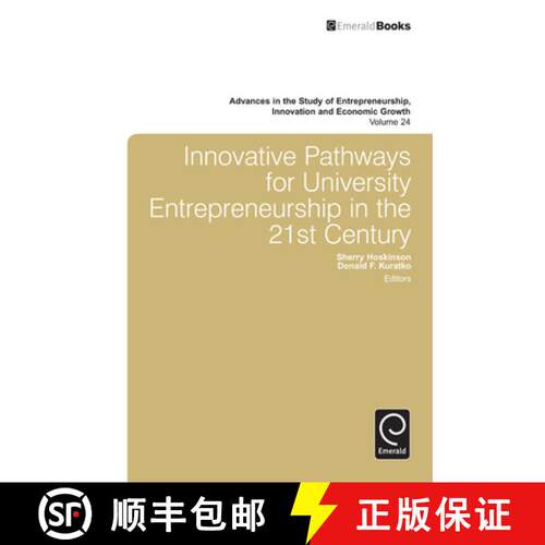 【3-4周达】精装 Innovative Pathways for University Entrepreneurship in the 21st Century [9781783504985]