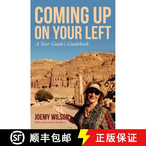 【3-4周达】Coming Up on Your Left: A Tour Guide's Guidebook [9780615831046]